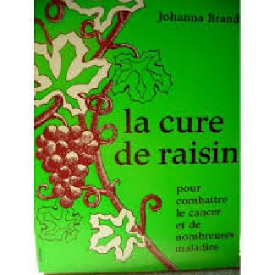 La Cure de raisin De Johanna Brandt